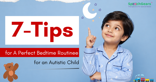 7 Tips for a Perfect Bedtime Routine for an Autistic Child