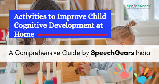 Child Cognitive Development Activities at Home