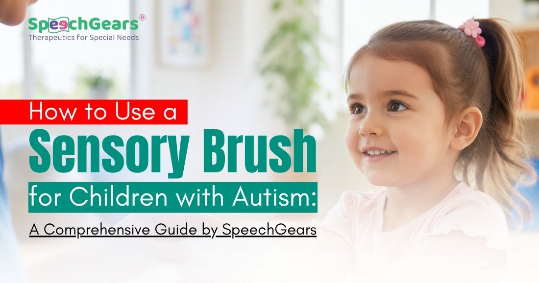How to Use Sensory Brush for Autism Kids