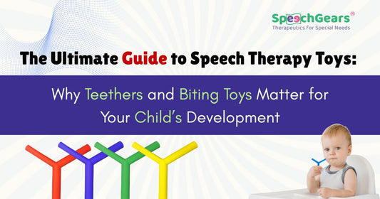 Speech Therapy Toys & Teethers for Baby Oral Development